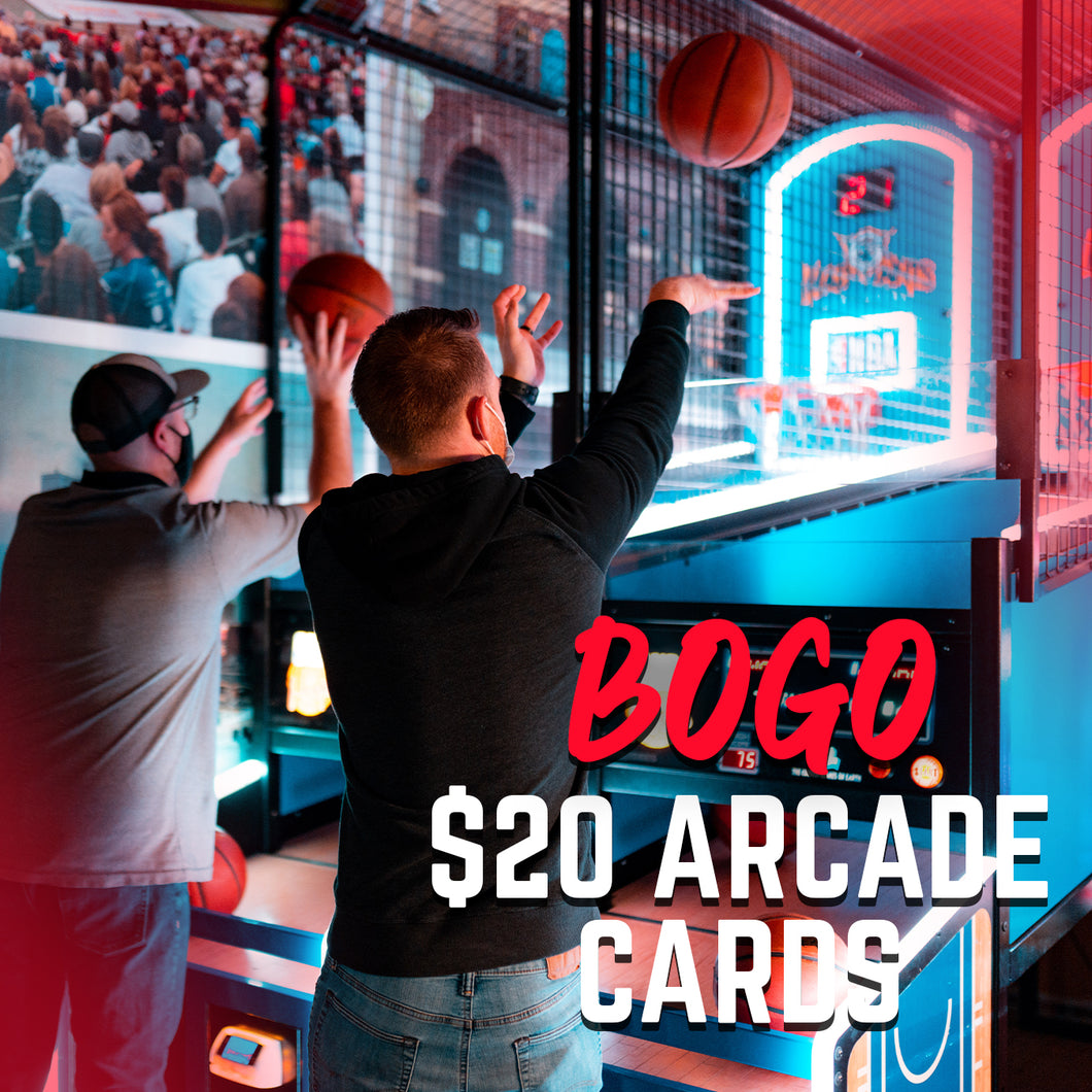 BOGO $20 Arcade Cards